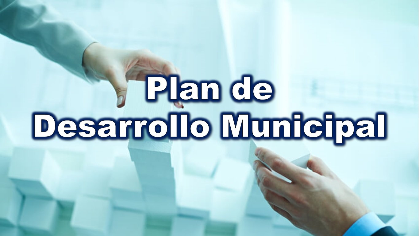 Plan de Desarrollo Municipal